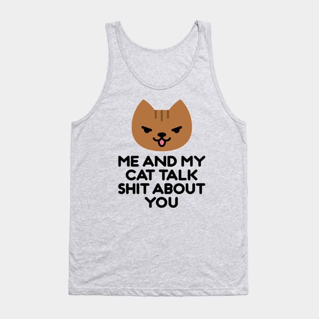 ME AND MY CAT Tank Top by EdsTshirts